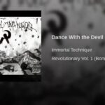Immortal Technique - Dance With The Devil